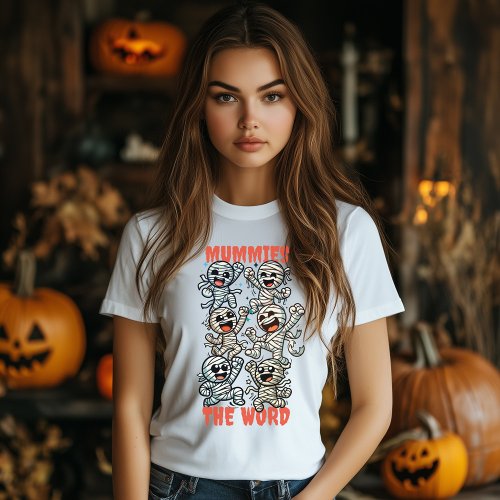 Funny Dancing Mummies the Word T_Shirt