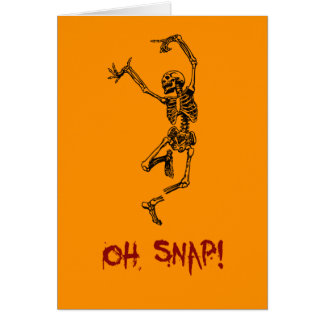 Funny Dancing Skeleton Oh Snap