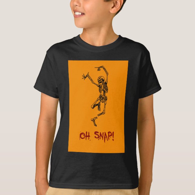 Funny Dancing Skeleton Oh Snap T-Shirt (Front)