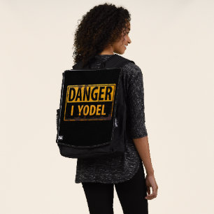 Funny, "DANGER, I Yodel" Realistic Metal Sign Backpack