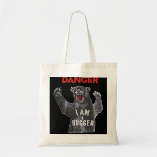 Funny Danger Im Hugger Bear Sun Nerd Geek Graphic Tote Bag