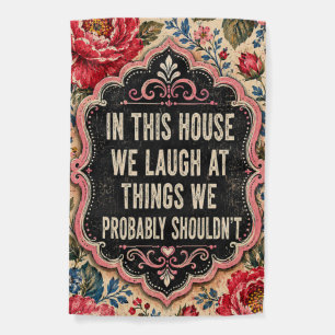 Funny Dark Humor Floral Garden Flag