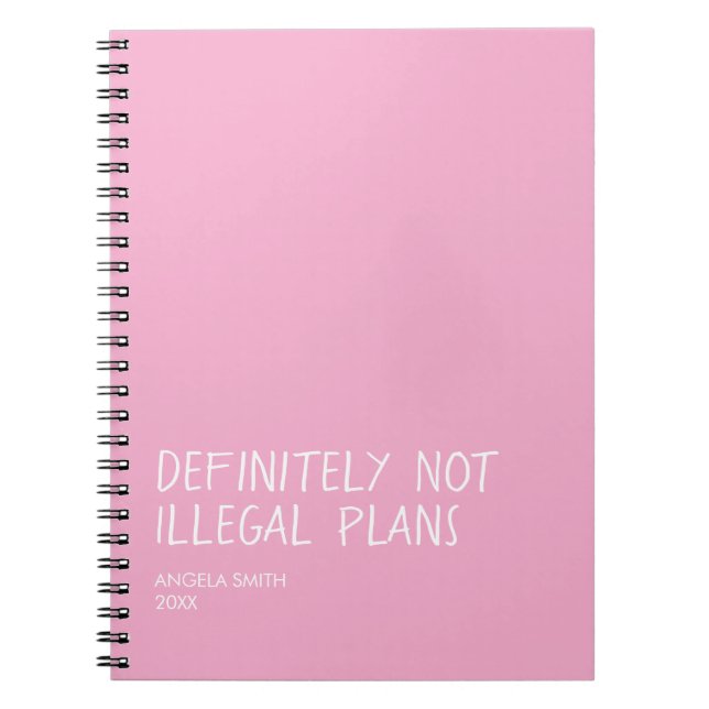 Funny Dark Humor Notebook, Sarcastic Journal,  Notebook (Front)