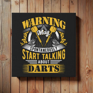 Funny Dart Warning - 10" x 10" Faux Canvas Print