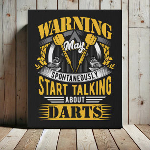 Funny Dart Warning - Dart Wall Art 16" x 20"