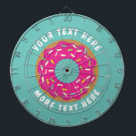 Funny dartboard design with cute pink donut<br><div class="desc">Funny dartboard design with cute pink donut. Add your own name and quote. Fun gift ideas for him or her.
Also nice for bar,  cafe,  venue,  pub,  dorm etc. Funny present for kids and adults.</div>