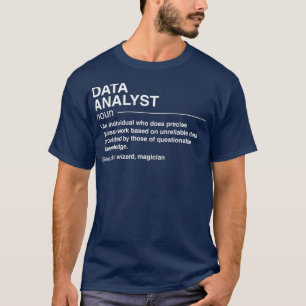 funny data analyst definition data scientist T-Shirt