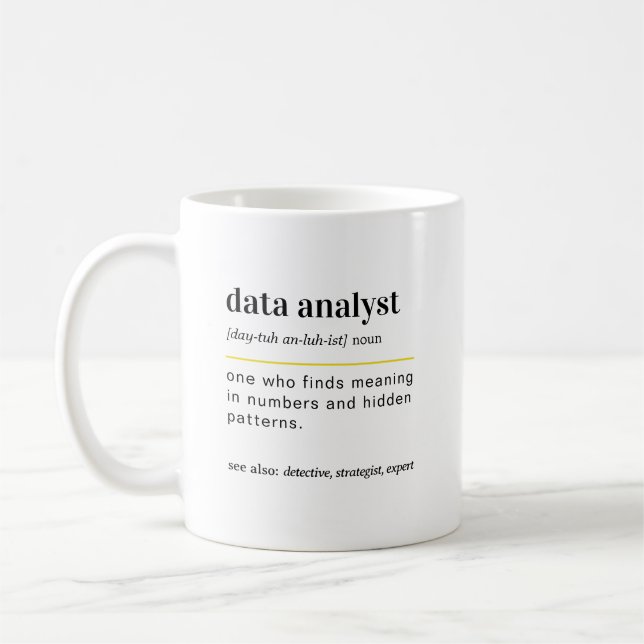 Funny Data Analyst Gift Coffee Mug (Left)