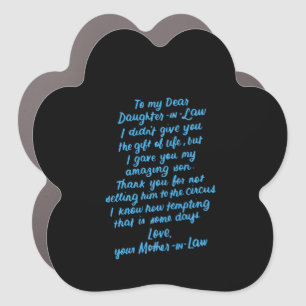 Funny Daughter in Law To My Dear Daughter In Law Car Magnet