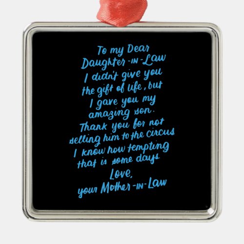 Funny Daughter in Law To My Dear Daughter In Law Metal Ornament