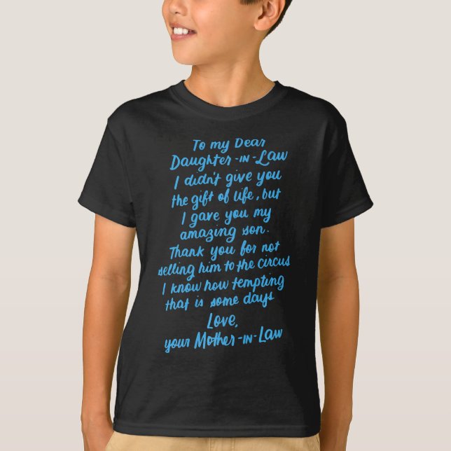 Funny Daughter in Law To My Dear Daughter In Law T-Shirt (Front)