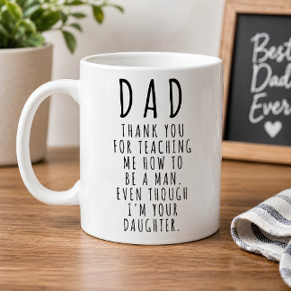 Funny Daughter To Dad Teaching Man Coffee Mug