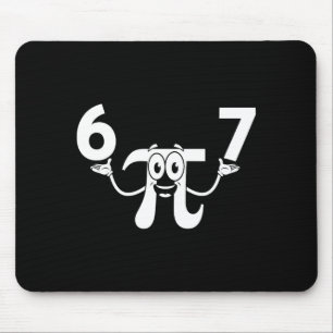 Funny day 3.14 67 meme math nerd humor meme six mouse pad