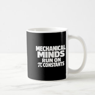 Funny day mechanical engineer march 14 humor Funny Coffee Mug