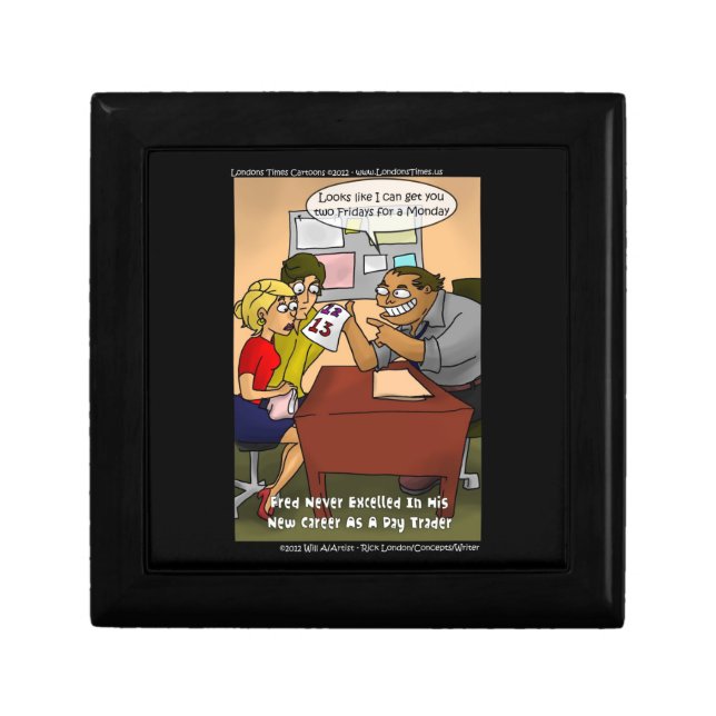 Funny Day Trader Cartoon Premium Keepsake Box by R (Front)