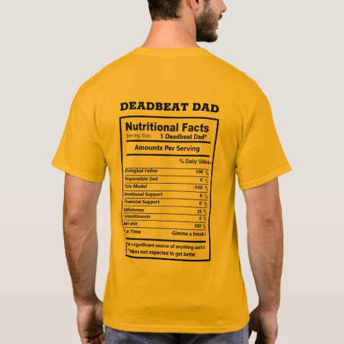 Funny Dead Beat Dad Quotes Meme Deadbeat Dad T_Shirt