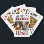 Funny Dealing with the Best Dad One Photo Poker Cards<br><div class="desc">Funny "Dealing with the Best Dad Ever" playing card deck. All text is adjustable. Great for family game night or anytime you want your opponent to keep to their own! One Photo Option</div>