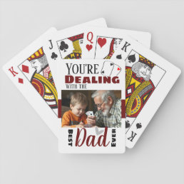 Funny Dealing with the Best Dad One Photo Poker Cards