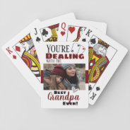 Funny Dealing With The Best Grandpa One Photo Playing Cards at Zazzle