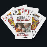 Funny Dealing with the Best Grandpa One Photo Poker Cards<br><div class="desc">Funny "Dealing with the Best Grandpa Ever" playing card deck. All text is adjustable. Great for family game night or anytime you want your opponent to keep to their own! One Photo Option</div>
