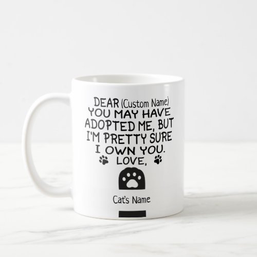 funny Dear Cat custom name and cats name Coffee Mug