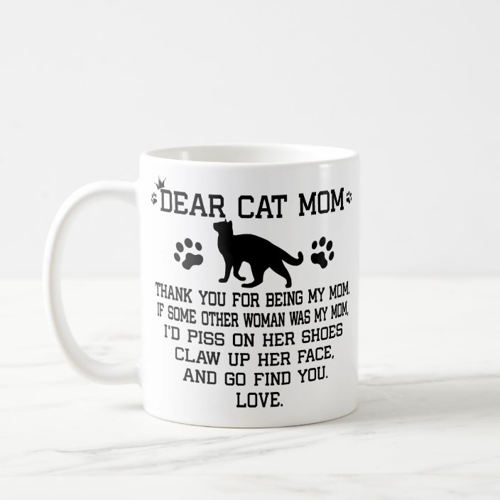 dear cat mom mug