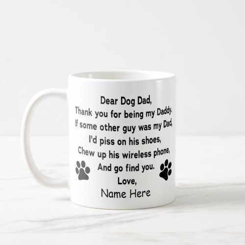 Funny Dear Dog Dad with Custom Name Coffee Mug
