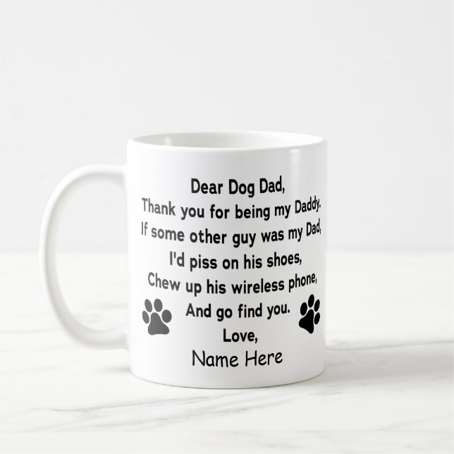Funny Dear Dog Dad with Custom Name Coffee Mug (Left)