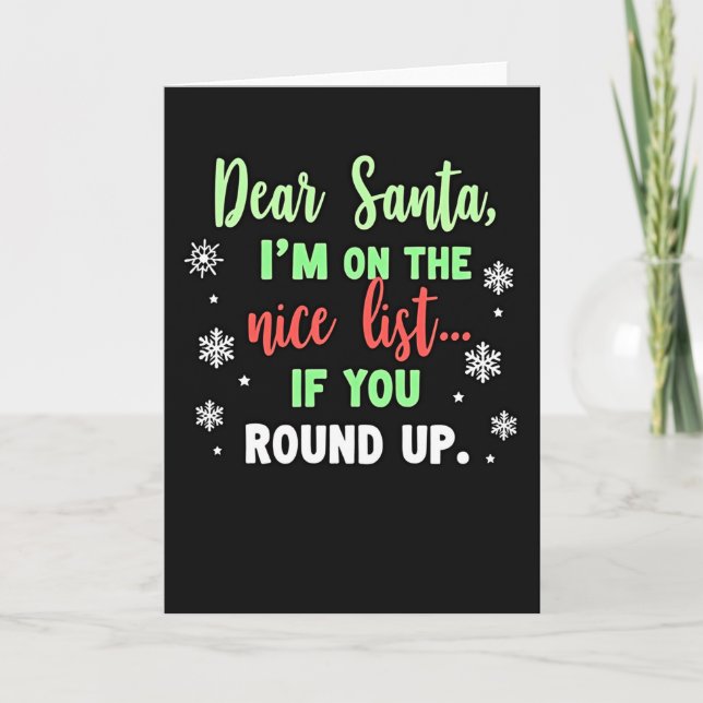 Funny Dear Santa Christmas Card Nice List Round up (Front)