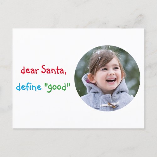 Funny Dear Santa Define Good Humor Christmas Photo Holiday Postcard
