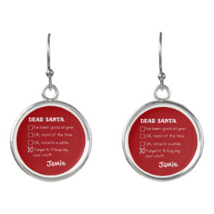 Funny Dear Santa I've Been Good Holiday Checklist Earrings