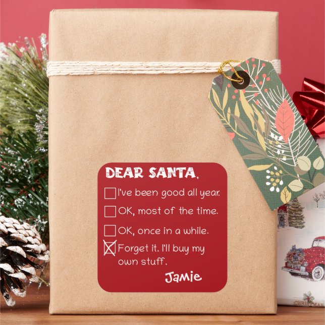Funny Dear Santa I've Been Good Holiday Checklist Square Sticker (Holiday)