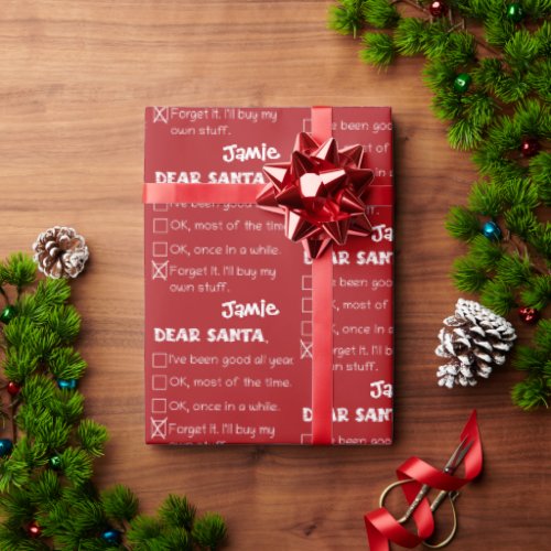 Funny Dear Santa Ive Been Good Holiday Checklist Wrapping Paper