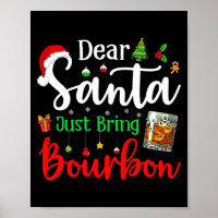 Funny Dear Santa Just Bring Bourbon Christmas Paja