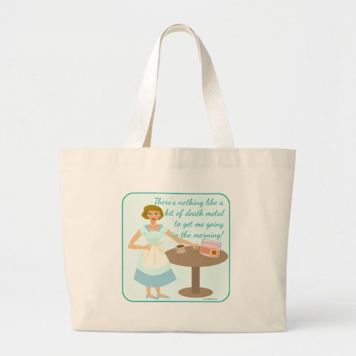 Funny Death Metal Housewife Large Tote Bag