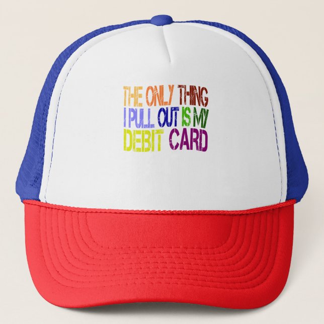 Funny Debit Card Rainbow Design Trucker Hat (Front)