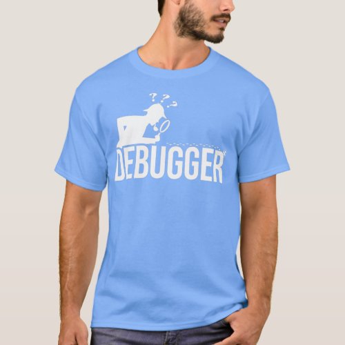 Funny debugger detective and coding T_Shirt