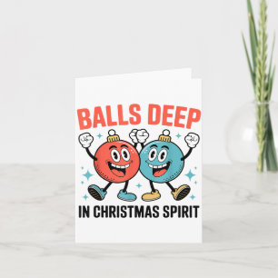 Funny Deep In Christmas Srit Card