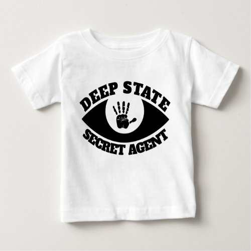 Funny Deep State Secret Agent Baby T_Shirt