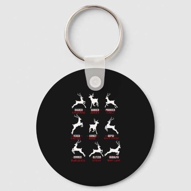 Funny Deer Hunters All of Santa's Reindeer Hunting Keychain (Front)