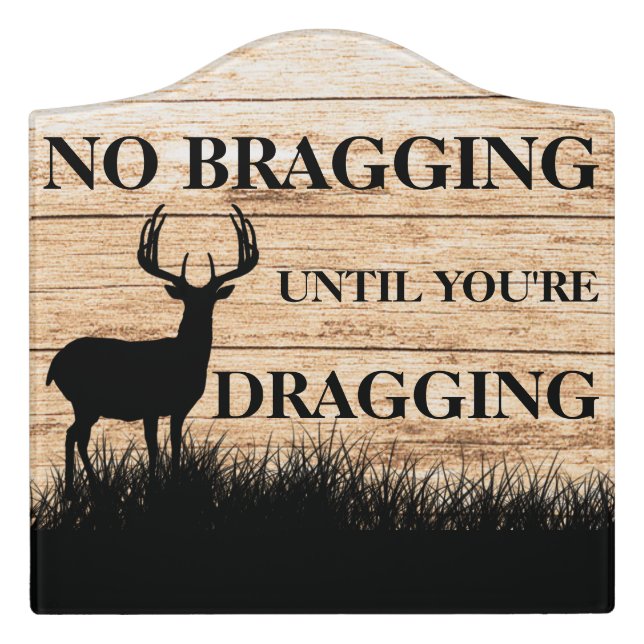 Funny Deer Hunting Door Sign (Large Crest Front)