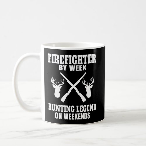 Funny Deer Hunting Firefighter Coffee Mug