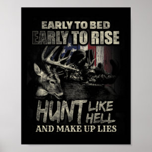 Funny Deer Hunting For Deer Hunters And Hunting Lo Poster