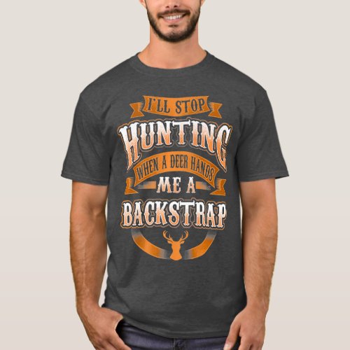 Funny Deer Hunting Gag Gift Outdoorsman Premium T_Shirt