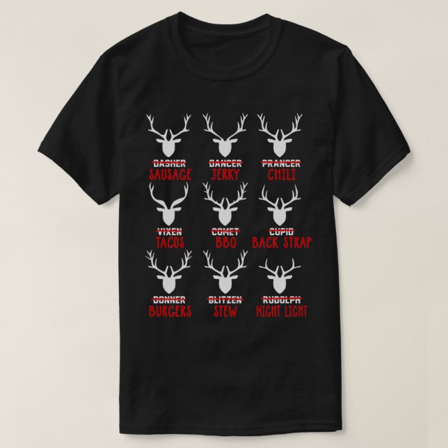 Funny Deer Hunting Hunters All of Santa's Reindeer T-Shirt (Design Front)