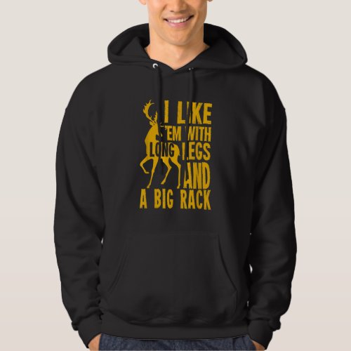 Funny Deer Hunting Quote for Hunters Hoodie