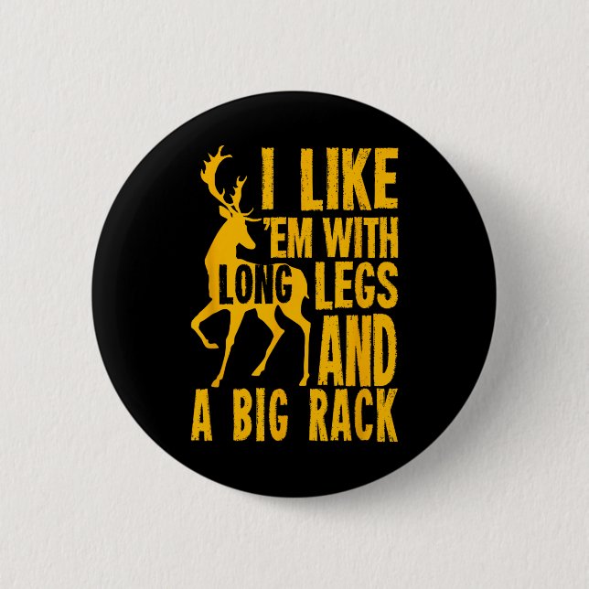 Funny Deer Hunting Quote Gift For Hunters  Button (Front)