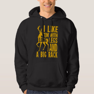 Funny Deer Hunting Quote Gift for Hunters Hoodie