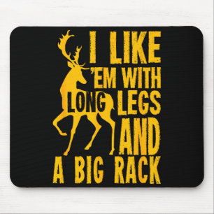 Funny Deer Hunting Quote Gift For Hunters Mouse Pad