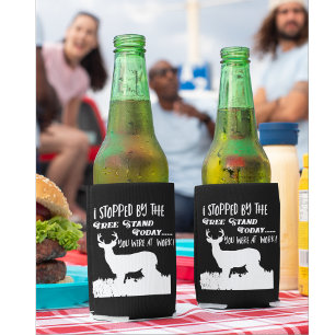 Funny Deer Hunting Quote Hobby Sport Can Cooler